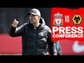 Jürgen Klopp's pre-match press conference LIVE | Wolves