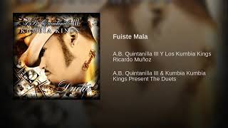 Fuiste Mala - Kumbia Kings