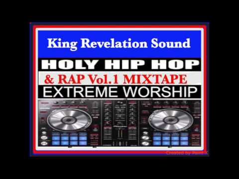 King Revelation Sound/Gospel Hip Hop&Rap Vol.1 Mixtape