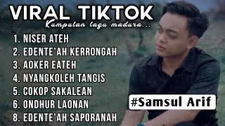 Download lagu VIRAL TIKTOK - NISER ATEH _ Samsul Arif mp3 Download lagu VIRAL TIKTOK - NISER ATEH _ Samsul Arif mp3
