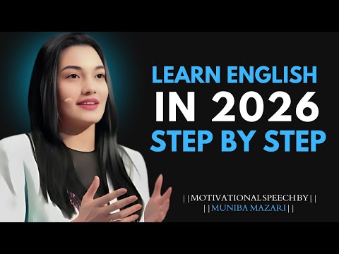 Learn English in 2026 Step by Step – Guaranteed Improvement|| Muniba Mazari Best Motivational Speech