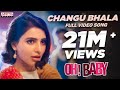 Changu Bhala Full Video Song Oh Baby Songs Samantha Akkineni Naga Shaurya Telugu Melody Songs