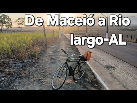 De Maceió a Rio largo-AL. 