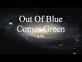 a-ha - Out Of Blue Comes Green (lyrics)