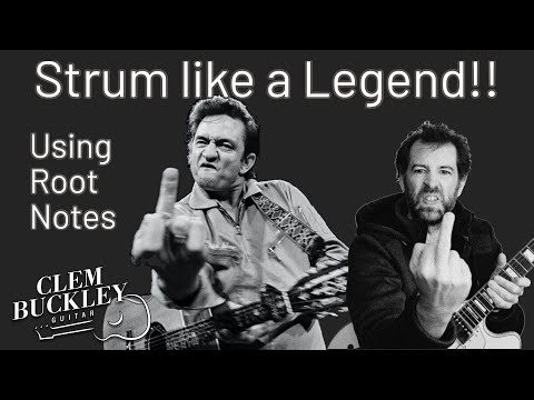Root and Chord - Advanced Strumming - One - Johnny Cash