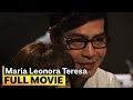 Maria Leonora Teresa FULL MOVIE Zanjoe Marudo Jodi Sta Maria Iza Calzado