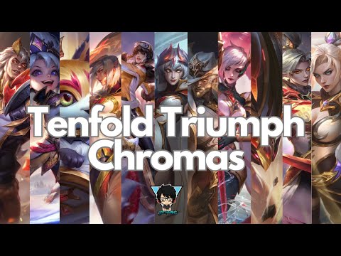 Buying all Tenfold Triumph Chromas - League of Legends