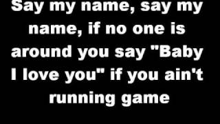 Say My Name - Destiny&#39;s Child - Lyrics on Screen