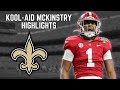 Kool-Aid McKinstry Highlights || Welcome to the Saints ||🔒