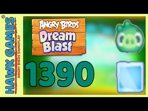 Angry Birds Dream Blast Level 1390 - Walkthrough, No Boosters