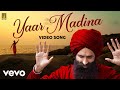 Kanwar Grewal Yaar Madina Ft Kanwar Singh Grewal