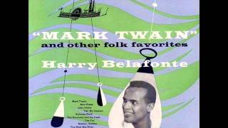 Mark Twain by Harry Belafonte on 1954 RCA Victor LP.