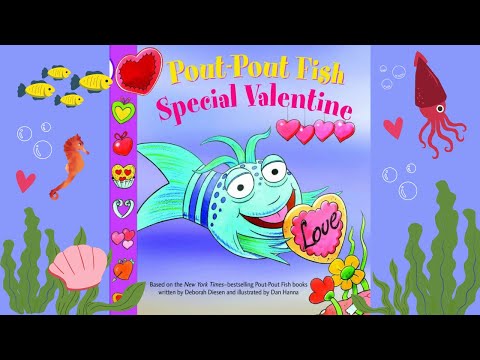 Pout Pout Fish: Special Valentine🐟 A Valentine's Day Read Aloud about Friendship and Helping Others!
