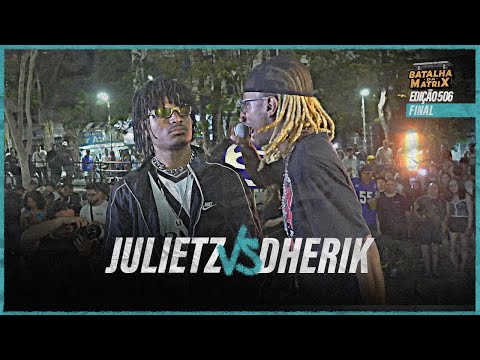 Julietz (MG) x Dherik | Final l | Edição Bate-Volta | Batalha da Matrix [506]
