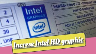 How to Increase Intel HD Graphics Dedicated Video Ram 1GB 2GB 3GB 4GB New Method 2020