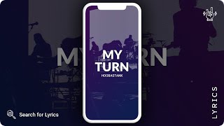 Hoobastank - My Turn (Lyrics for Mobile)