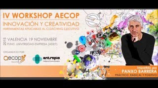 IV Workshop AECOP - Innovación y Creatividad aplicadas al Coaching Ejecutivo