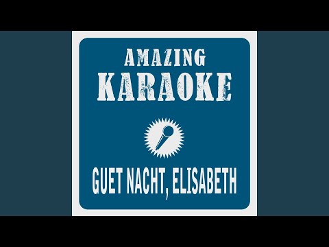 Guet Nacht Elisabeth - Patent Ochsner