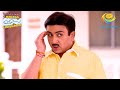 Jethalal Gets Angry On Bhide Taarak Mehta Ka Ooltah Chashmah Full Episode