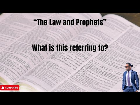 The law and the prophets | What does this terminology refer to?
