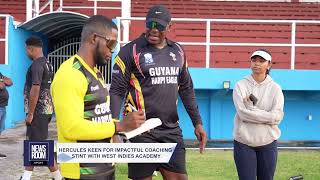 HERCULES KEEN FOR IMPACTFUL COACHING STINT WITH WEST INDIES ACADEMY