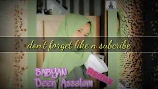 Download lagu DJ CANTIK SOLAWAT [ DEEN ASSALAM | NISA SABYAN™] REMIX mp3