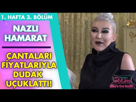 İşte Benim Stilim Who's The Best - Nazlı Hamarat 1. Hafta 3. Bölüm