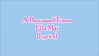 Ella Mai - A Thousand Times (Lyrics)