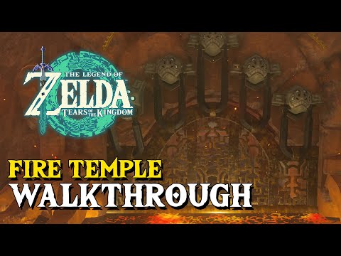 Zelda Tears Of The Kingdom Fire Temple Walkthrough