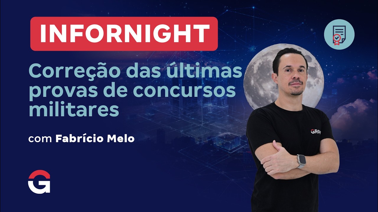 Infornight | Correção das últimas provas de concursos militares com Fabrício Melo