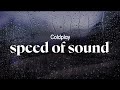 coldplay - speed of sound (lyrics)