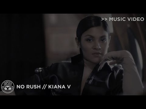 Kiana V - "No Rush" (feat. Billy Davis) [Official Music Video]