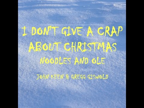 I Don't Give a Crap About Christmas