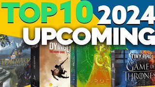 Top 10 Upcoming 2024 Crowdfunding Games I'm Most Looking Forward To