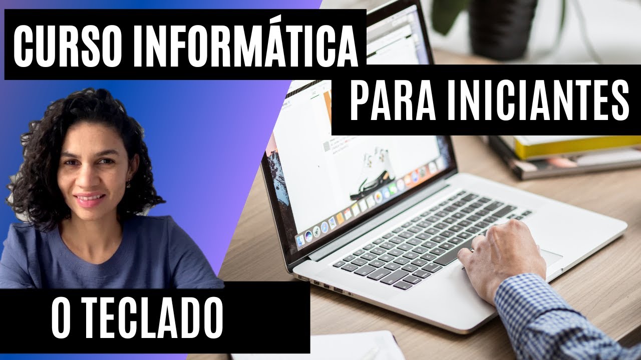 Curso de Informática Básica - Principais teclas do Teclado do computador