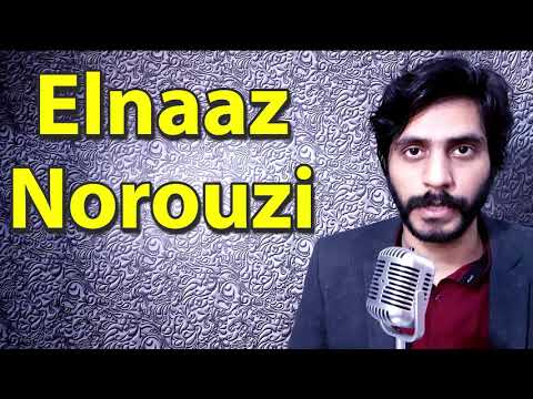 How To Pronounce Elnaaz Norouzi