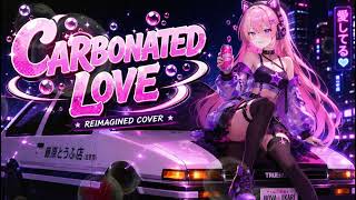 Carbonated love | IRyS | 1 Hour Loop | reimagined | Cover
