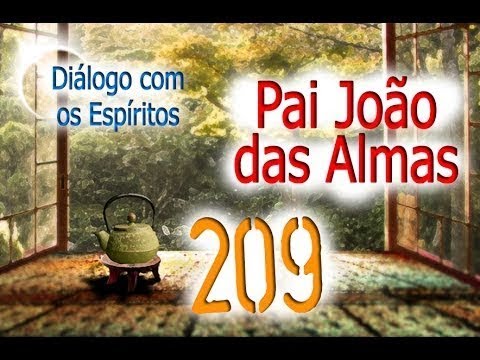 DcE 209 - [] Entidade Pai João das Almas - Médium Roberto Júnior