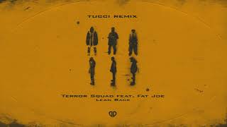 Terror Squad feat Fat Joe - Lean Back (TUCCI Remix) [DropUnited Exclusive]
