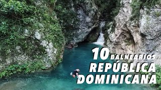Los 10 balnearios más impresionantes de REPÚBLICA DOMINICANA