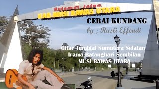 Download lagu CERAI KUNDANG - RUSLI EFFENDI, GITAR TUNGGAL SUMATERA SELATAN, BATANGHARI SEMBILAN #musirawas mp3 Download lagu CERAI KUNDANG - RUSLI EFFENDI, GITAR TUNGGAL SUMATERA SELATAN, BATANGHARI SEMBILAN #musirawas mp3