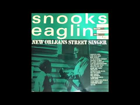 Snooks Eaglin - New Orleans Street Singer (Rare Vinyl - Full Album)