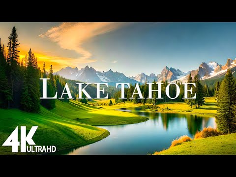 FLYING OVER LAKE TAHOE (4K UHD) - Relaxing Music Along With Beautiful Nature Videos - 4K Video HD