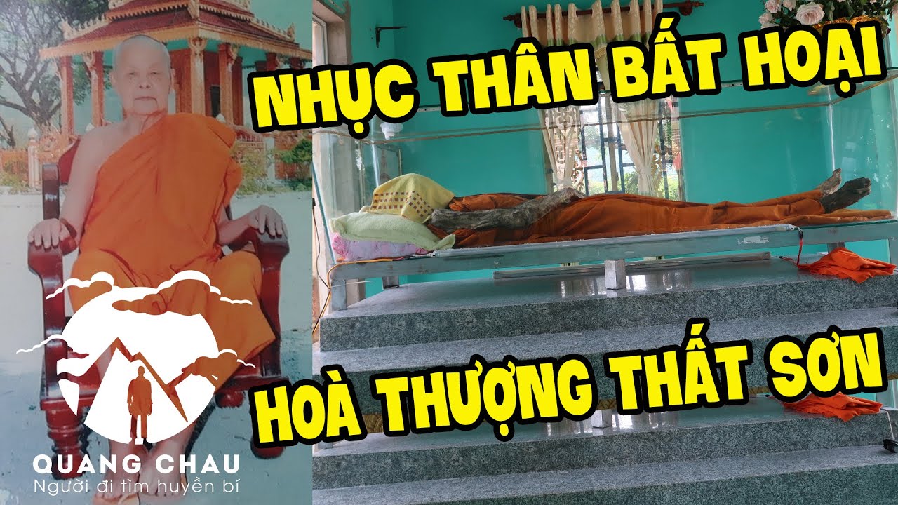 Huyền bí Xá Lợi Toàn Thân ở Thất Sơn của Hoà Thượng Chau Tinh