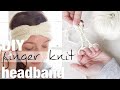 How to Finger Knit a Turban Headband, No Sewing, Full Tutorial with Simply Maggie
