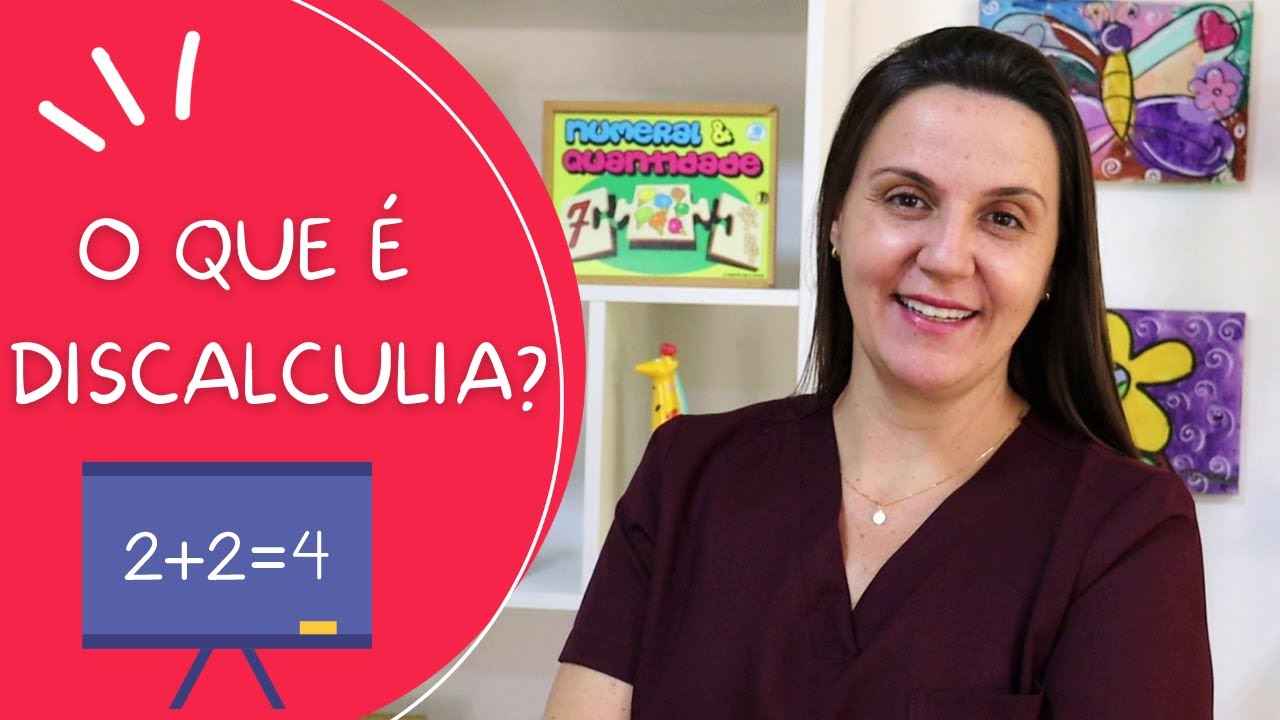 O que é DISCALCULIA? Saiba AGORA como identificar!