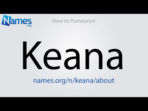 How to Pronounce Keana