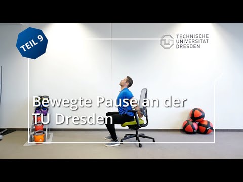 Bewegte Pause an der TU Dresden – Teil 9: Dehnung am Arbeitsplatz