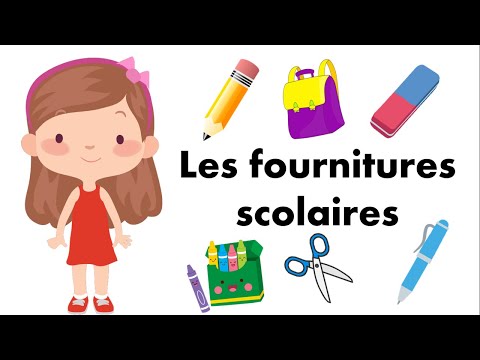 Apprendre les fournitures scolaires en français | Let's Learn