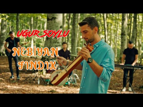 Nebiyan Fındık - Uğur Soylu